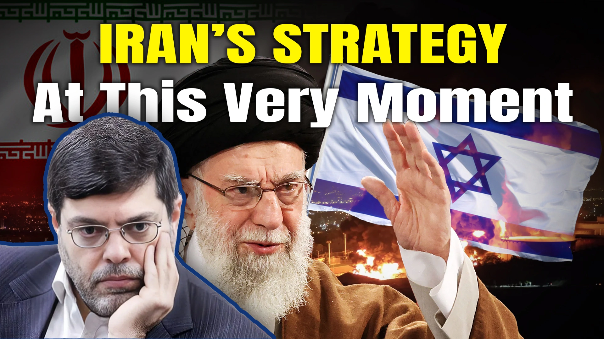The View from Tehran: Iran Is Ready for War—Be It Israel or the U.S.